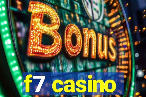 f7 casino